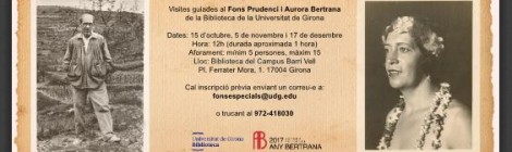 Visites guiades al Fons Prudenci i Aurora Bertrana de la UdG