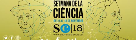 Celebració de la 23a Setmana de la Ciència 2018 (SC18)