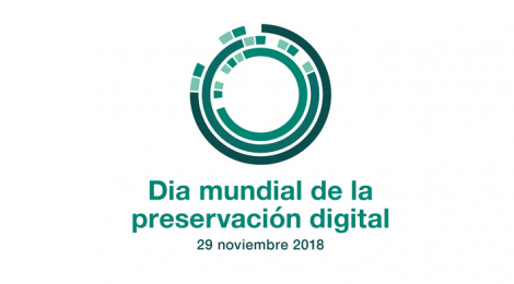 29 de novembre: Dia Mundial de la Preservació Digital