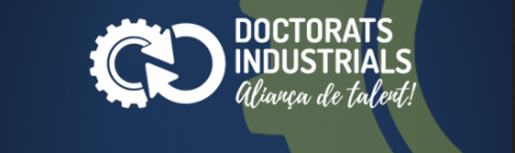 Oberta la segona convocatòria parcial dels Doctorats Industrials de 2019